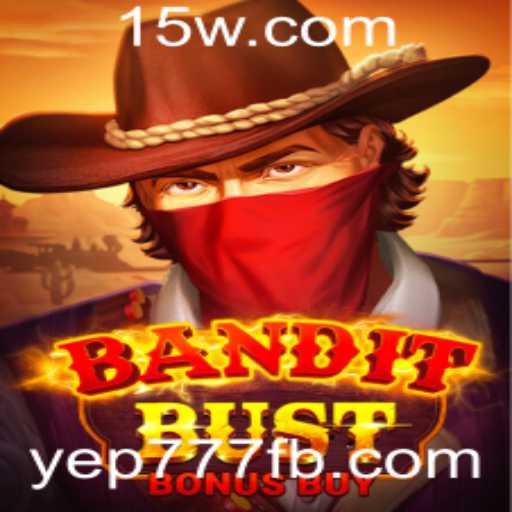 Descubra o Empolgante Mundo de BanditBustBonusBuy